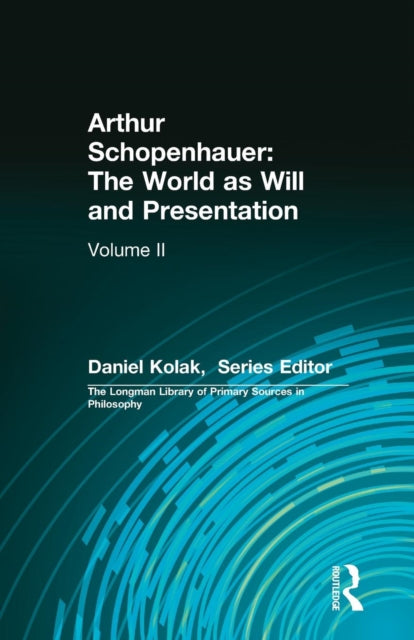 Book cover of: Arthur Schopenhauer: The World as Will and Presentation. By: Arthur Schopenhauer