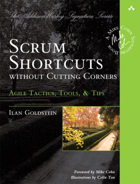 Book cover of: Scrum Shortcuts without Cutting Corners. By: GOLDSTEIN, ILAN