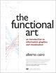 Book cover of: Functional Art, The. By: CAIRO, ALBERTO