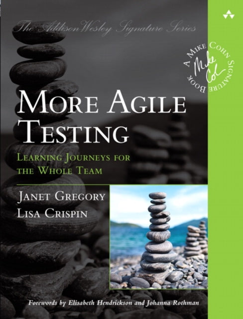 Book cover of: More Agile Testing. By: GREGORY, JANET