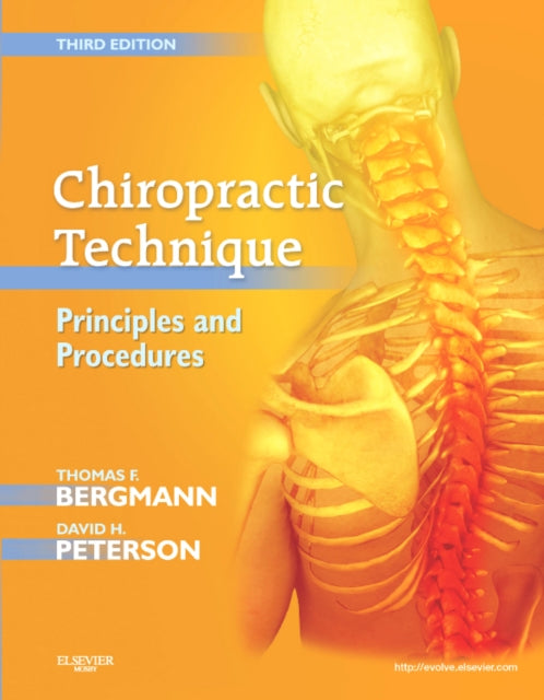 Book cover of: Chiropractic Technique. By: Thomas F. Bergmann