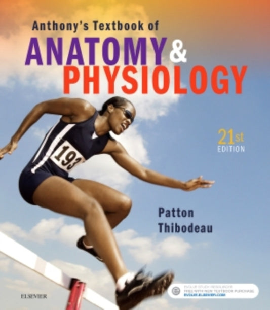 Book cover of: Anthony's Textbook of Anatomy & Physiology. By: Kevin T. Patton PhD