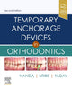 Book cover of: Temporary Anchorage Devices in Orthodontics. By: Ravindra Nanda