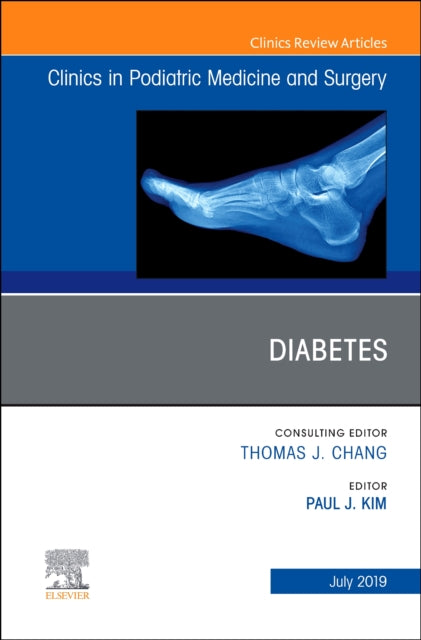 Book cover of: Diabetes, An Issue of Clinics in Podiatric Medicine and Surgery. By: Paul J. Kim