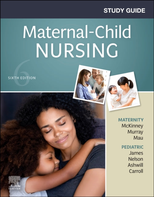 Book cover of: Study Guide for Maternal-Child Nursing. By: Emily Slone McKinney MSN  RN  C