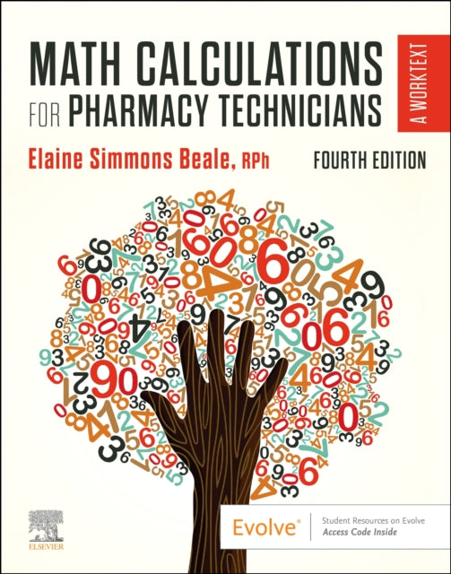 Book cover of: Math Calculations for Pharmacy Technicians. By: Elaine Beale
