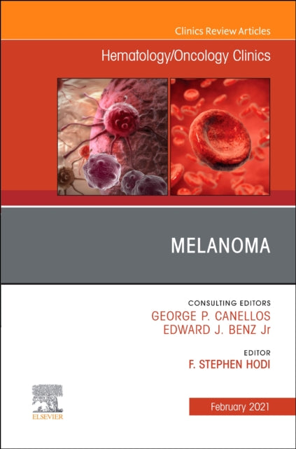 Book cover of: Melanoma, An Issue of Hematology/Oncology Clinics of North America. By: F. Stephen Hodi