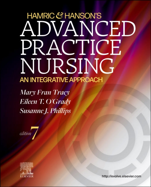 Book cover of: Hamric & Hanson's Advanced Practice Nursing. By: Mary Fran Tracy