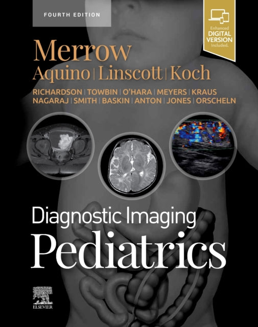 Book cover of: Diagnostic Imaging: Pediatrics. By: Arnold Carlson Merrow