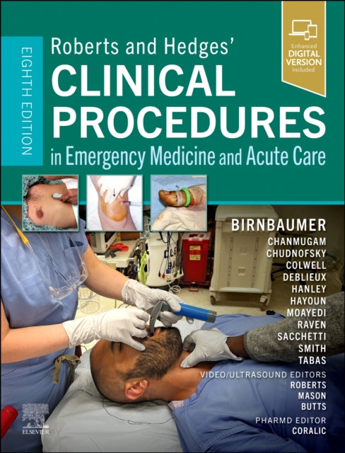 Book cover of: Roberts and Hedges' Clinical Procedures in Emergency Medicine and Acute Care. By: Diane M. Birnbaumer