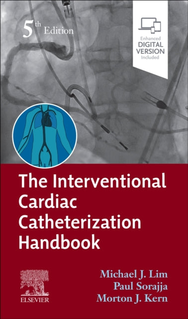 Book cover of: Interventional Cardiac Catheterization Handbook. By: Michael J. Lim
