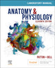 Book cover of: Anatomy & Physiology Laboratory Manual and E-Labs. By: Kevin T. Patton