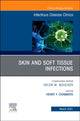 Book cover of: Skin and Soft Tissue Infections, An Issue of Infectious Disease Clinics of North America. By: Henry. F. Chip Chambers