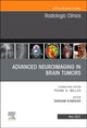 Book cover of: Advanced Neuroimaging in Brain Tumors, An Issue of Radiologic Clinics of North America. By: Sangam Kanekar