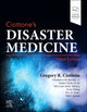 Book cover of: Ciottone's Disaster Medicine. By: Gregory R. Ciottone