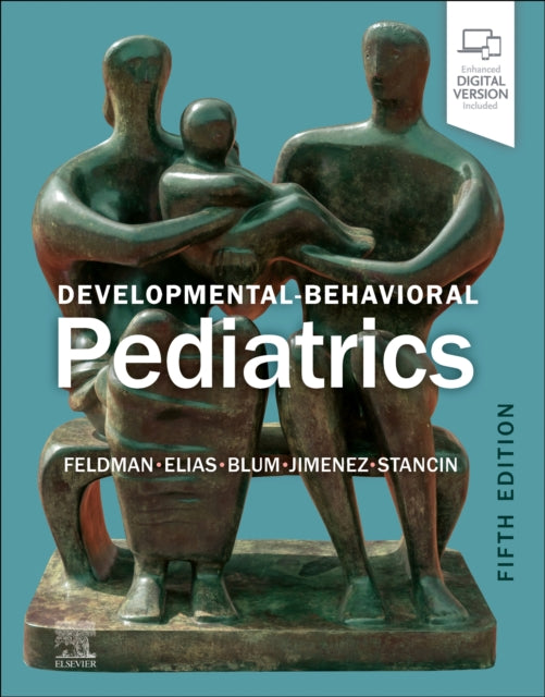 Book cover of: Developmental-Behavioral Pediatrics. By: Heidi M. Feldman