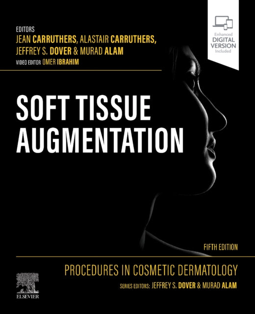Book cover of: Procedures in Cosmetic Dermatology: Soft Tissue Augmentation. By: Jean Carruthers
