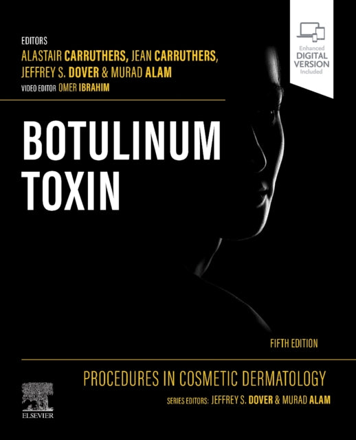 Book cover of: Procedures in Cosmetic Dermatology: Botulinum Toxin. By: Alastair Carruthers
