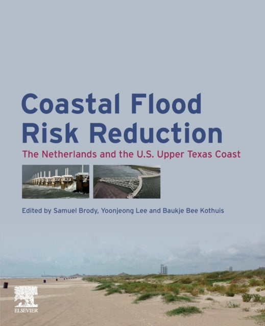 Book cover of: Coastal Flood Risk Reduction. By: Samuel Brody