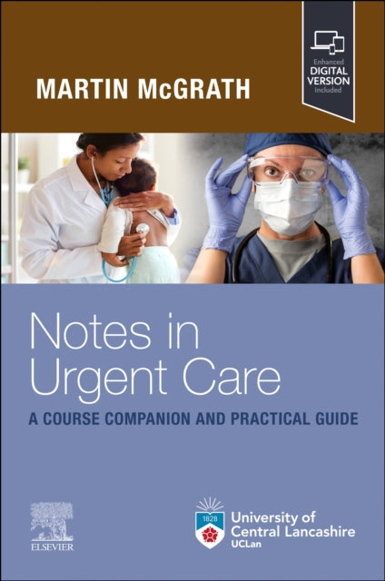 Book cover of: Notes in Urgent Care. By: Martin McGrath