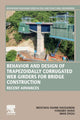 Book cover of: Behavior and Design of Trapezoidally Corrugated Web Girders for Bridge Construction. By: Mostafa Fahmi Hassanein