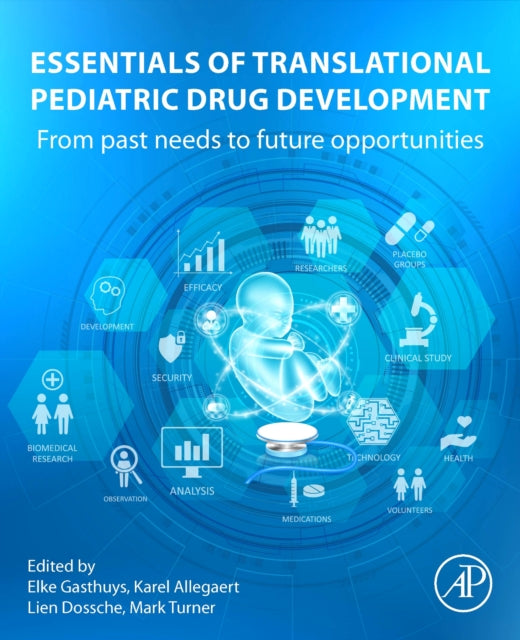 Book cover of: Essentials of Translational Pediatric Drug Development. By: Elke Gasthuys
