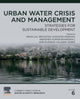 Book cover of: Urban Water Crisis and Management. By: Arun Lal Srivastav