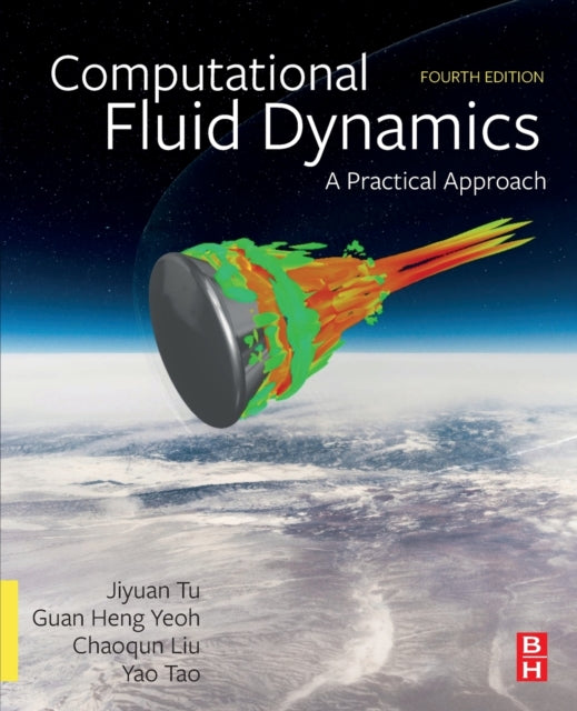 Book cover of: Computational Fluid Dynamics. By: Jiyuan Tu
