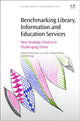 Book cover of: Benchmarking Library, Information and Education Services. By: David Baker