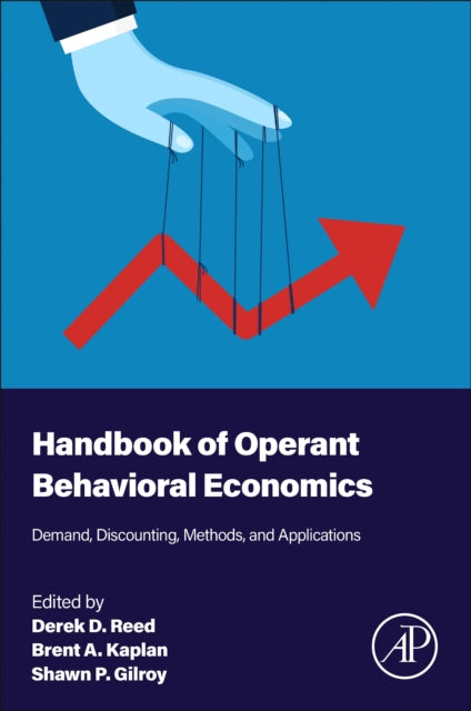 Book cover of: Handbook of Operant Behavioral Economics