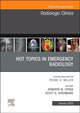 Book cover of: Hot Topics in Emergency Radiology, An Issue of Radiologic Clinics of North America. By: Jennifer W. Uyeda