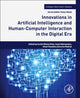 Book cover of: Innovations in Artificial Intelligence and Human-Computer Interaction in the Digital Era. By: Surbhi Bhatia