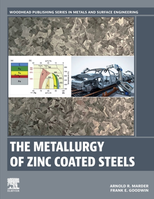 Book cover of: Metallurgy of Zinc Coated Steels. By: Arnold Marder