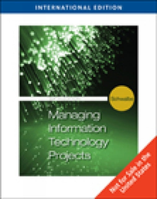 Book cover of: Information Technology Project Management. By: Kathy Schwalbe