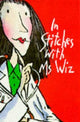 Book cover of: IN STITCHES WITH MS. WIZ. By: Terence Blacker