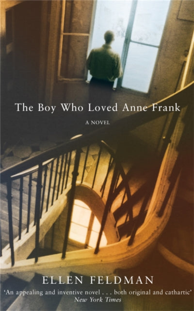 Book cover of: Boy Who Loved Anne Frank. By: Ellen Feldman       