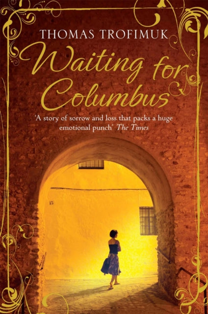 Book cover of: Waiting for Columbus. By: Thomas Trofimuk