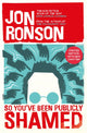 Book cover of: So You've Been Publicly Shamed