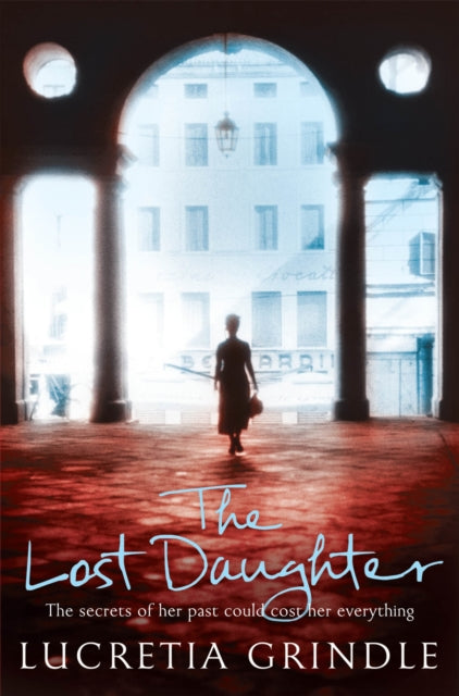 Book cover of: Lost Daughter. By: Lucretia Grindle,Lucretia W. Grindle
