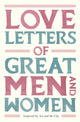 Book cover of: Love Letters of Great Men and Women