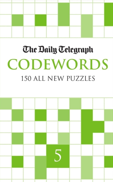 Book cover of: Daily Telegraph Codewords 5. By: Telegraph Group Limited