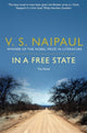 Book cover of: In a Free State. By: V. S. Naipaul