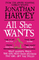 Book cover of: All She Wants. By: Harvey, Jonathan