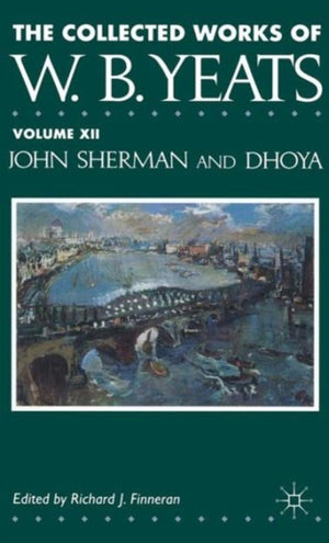 Collected Works of W.B. Yeats