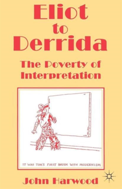 Book cover of: Eliot to Derrida