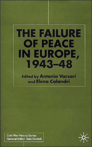 Failure of Peace in Europe, 1943-48