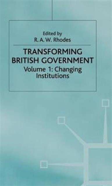 Book cover of: Transforming British Government