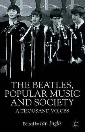 Beatles, Popular Music and Society