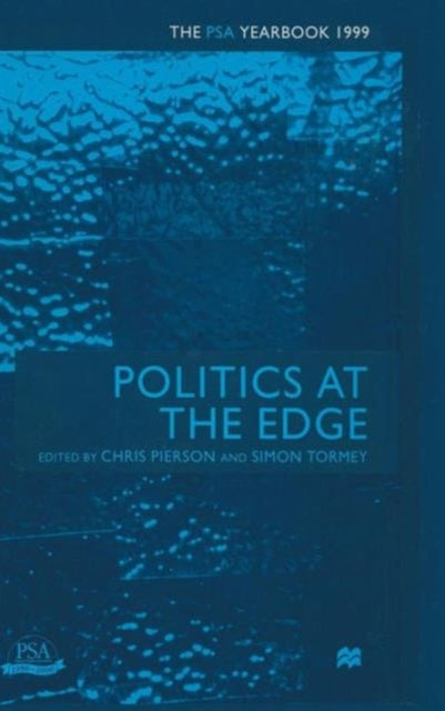 Book cover of: Politics at the Edge. By: Christopher Pierson