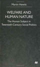 Book cover of: Welfare and Human Nature. By: Martin Hewitt